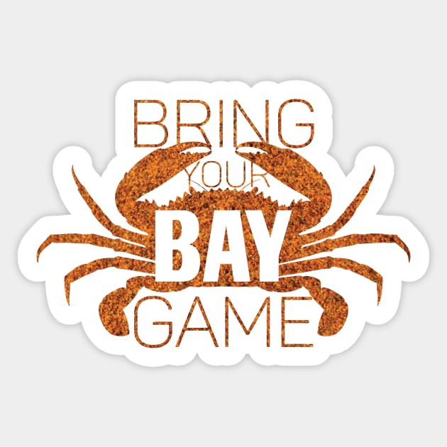 Bring Your Bay Game Sticker by polliadesign
